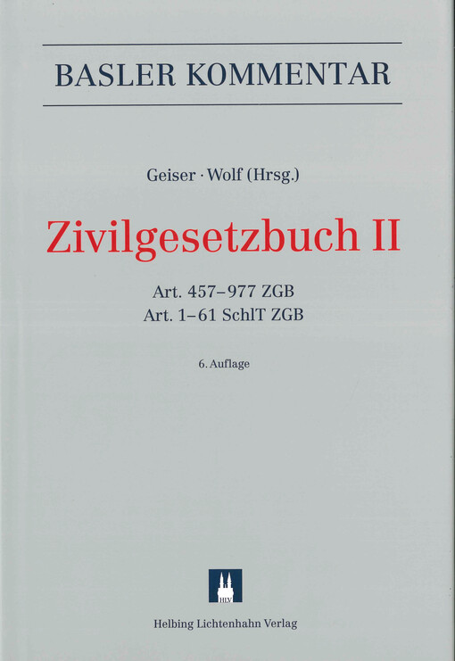 Zivilgesetzbuch. II, Art. 457-977 ZGB, Art. 1-61 SchlT ZGB