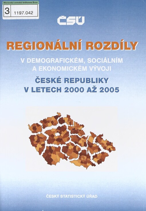 Regionální rozdíly v demografickém, sociálním a ekonomickém vývoji České republiky v letech 2000 až 2005