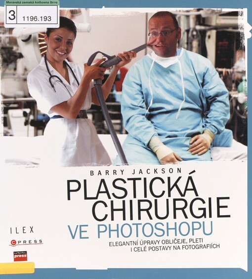 Plastická chirurgie ve Photoshopu: elegantní úpravy obličeje, pleti i celé postavy na fotografiích