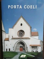 Klášter Porta coeli a Podhorácké muzeum = The Porta Coeli Convent and The Podhorácké Museum