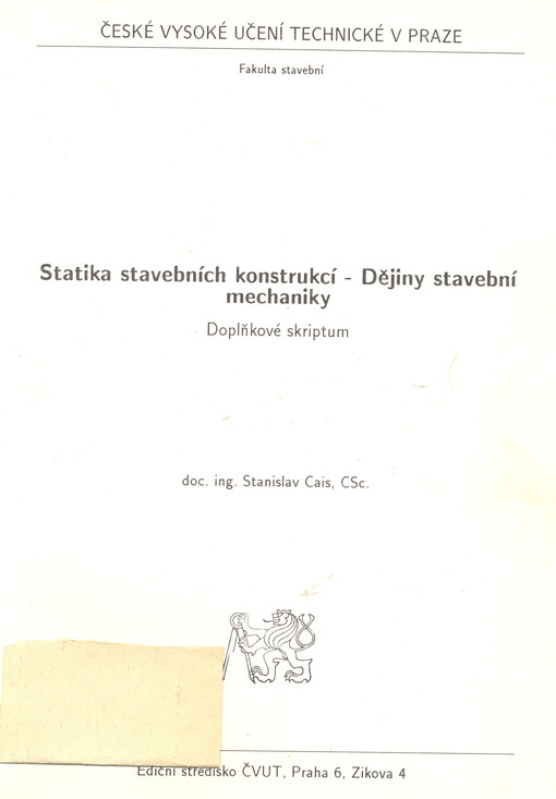 Statika stavebních konstrukcí - dějiny stavební mechaniky :doplňkové skriptum