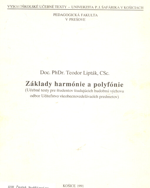 Základy harmónie a polyfónie : (učebné texty pre študentov študujúcich hudobnú výchovu odbor Učiteľstvo všeobecnovzdelávacích predmetov)