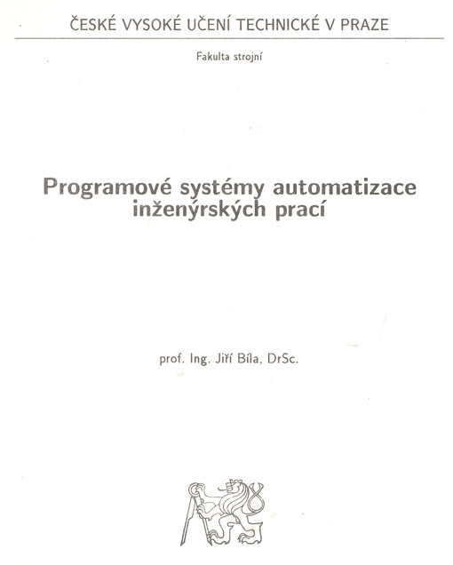 Programové systémy automatizace inženýrských prací