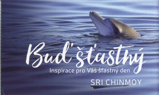 Buď šťastný