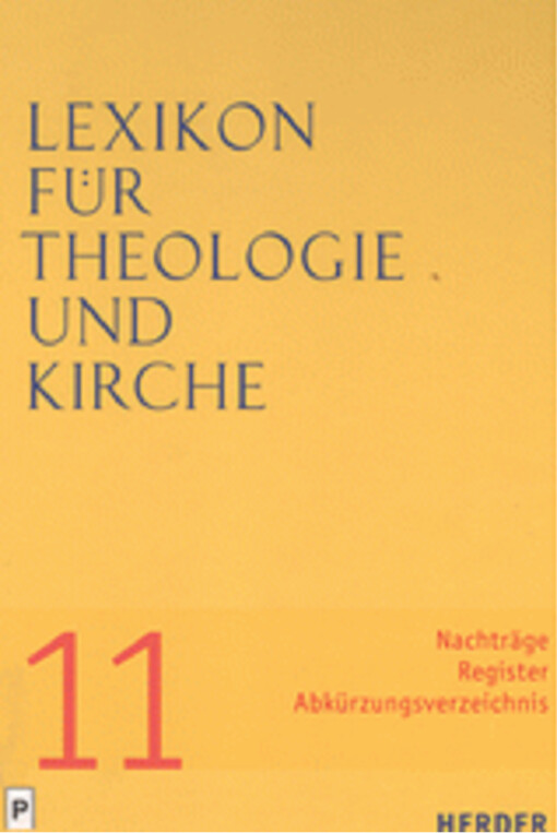 Lexikon für Theologie und Kirche. Elfter Band, Nachträge, Register, Abkürzungsverzeichnis