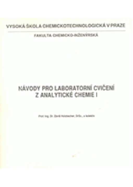 Návody pro laboratorní cvičení z analytické chemie I