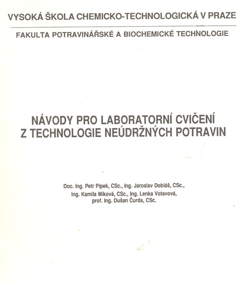 Návody pro laboratorní cvičení z technologie neúdržných potravin