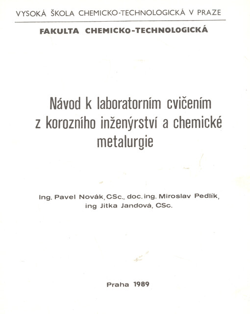Návod k laboratorním cvičením z korozního inženýrství a chemické metalurgie