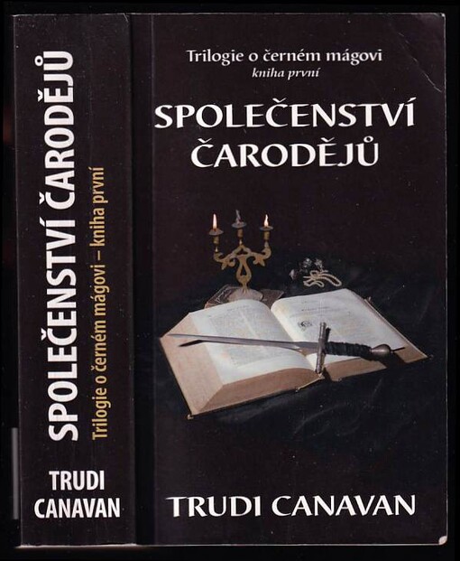 Trilogie o černém mágovi. Kniha první, Společenství čarodějů