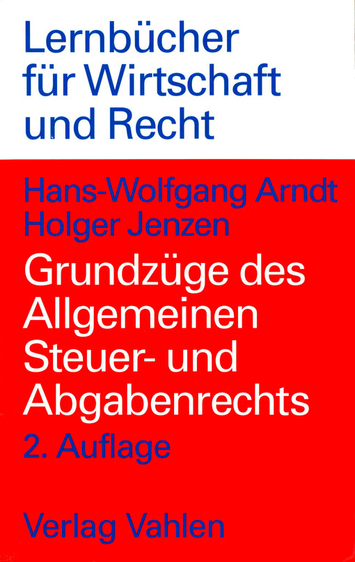 Grundzüge des Allgemeinen Steuer- und Abgabenrechts