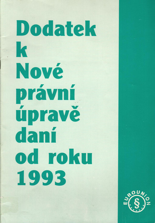 Dodatek k Nové úpravě daní od roku 1993