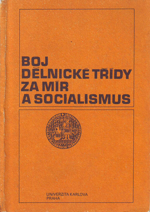 Boj dělnické třídy za mír a socialismus