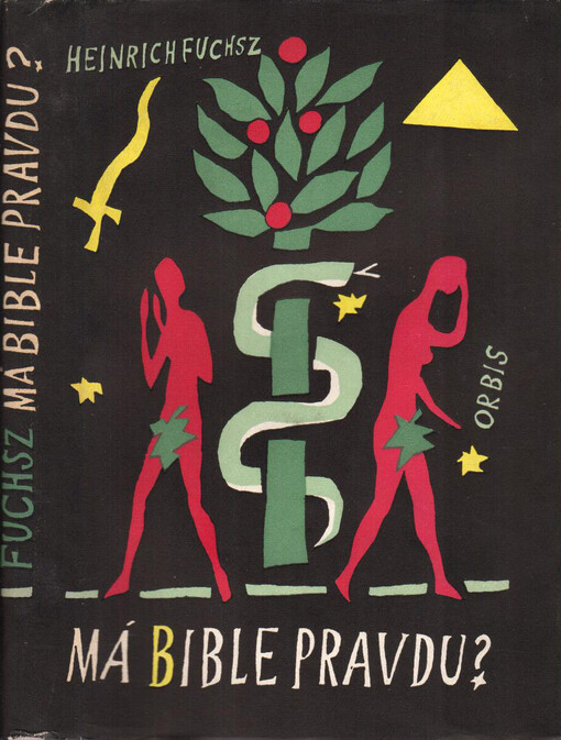 Má bible pravdu? :vybrané kapitoly z historie bojů teologie proti vědeckému pokroku