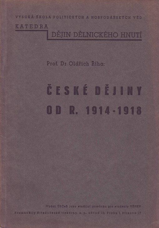 České dějiny od r. 1914-1918 :studijní pomůcka pro studenty VŠPHV