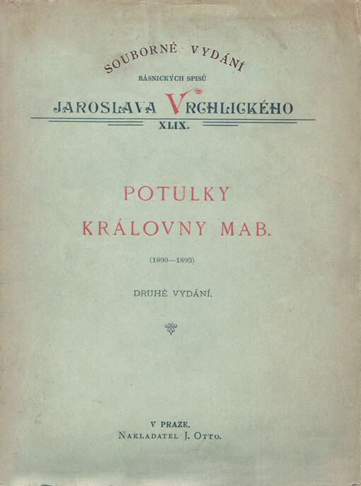 Potulky královny Mab :básně Jaroslava Vrchlického : (1890-1893)