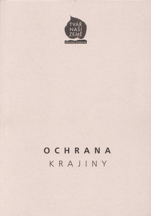 Tvář naší země - krajina domova. 5, Ochrana krajiny