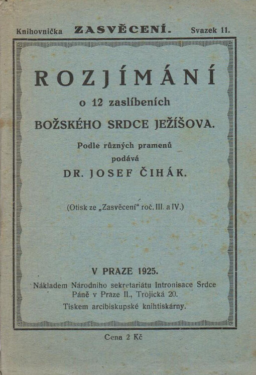 Rozjímání o 12 zaslíbeních Božského Srdce Ježíšova