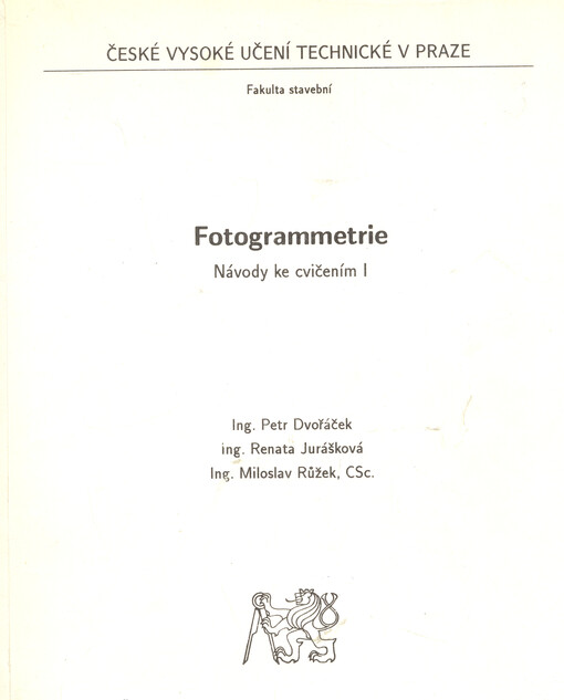 Fotogrammetrie : návody ke cvičením I