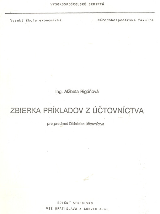 Zbierka príkladov z účtovníctva : pre predmet Didaktika účtovníctva