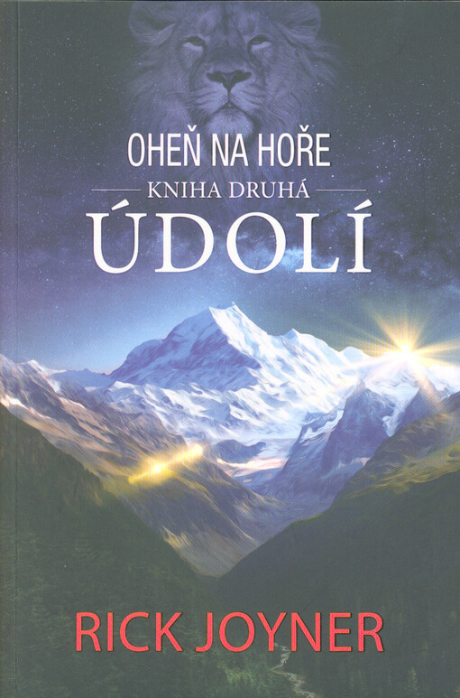Oheň na hoře. Kniha druhá, Údolí