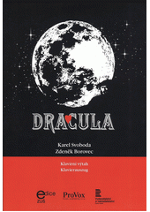 Dracula : klavírní výtah (odkaz v elektronickém katalogu)