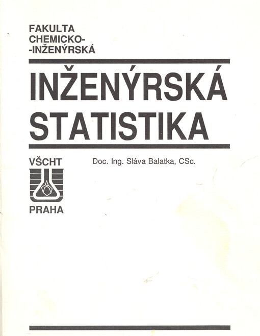 Inženýrská statistika : určeno pro posl. specializace ekon. a řízení chemického a potravinářského prům.