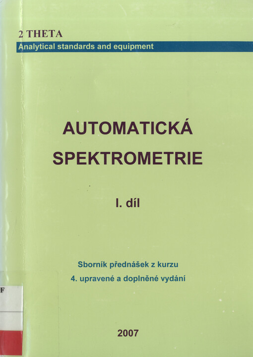 Automatická spektrometrie : sborník přednášek z kurzu