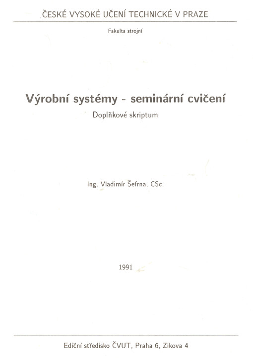 Výrobní systémy - seminární cvičení : doplňkové skriptum