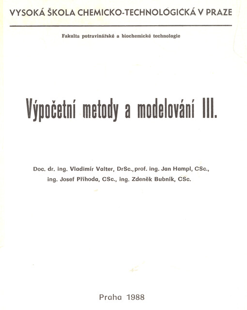 Výpočetní metody a modelování.určeno pro posl. fak. potrav. a biochem. technologie /[Část] 3. :