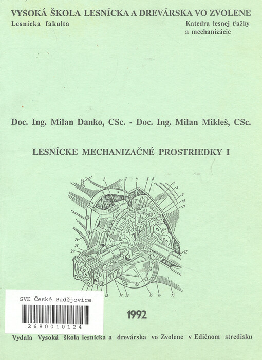 Lesnícke mechanizačné prostriedky I