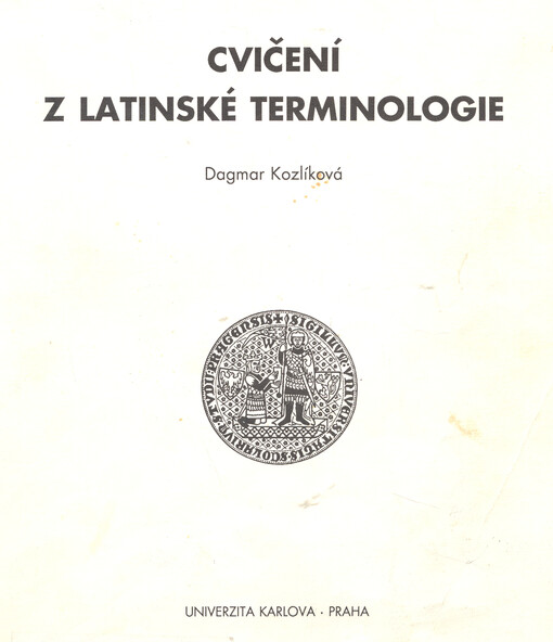 Cvičení z latinské terminologie : skripta pro posl. lékařské fak. v Plzni
