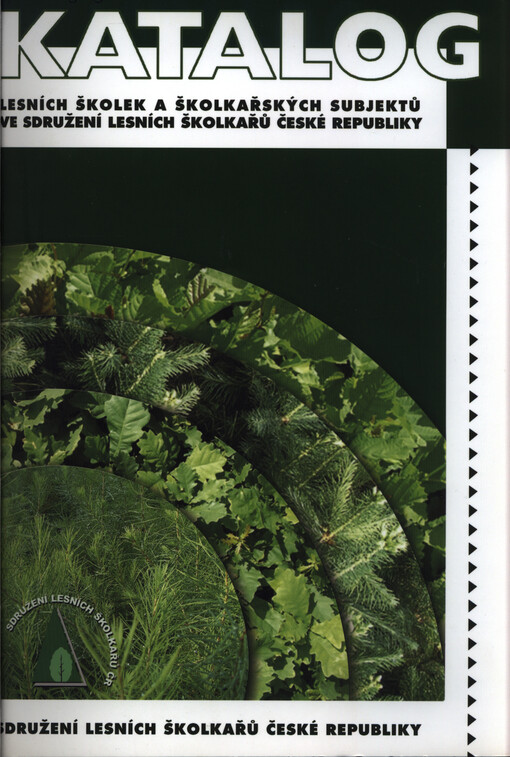 Katalog lesních školek a školkařských subjektů ve Sdružení lesních školkařů České republiky