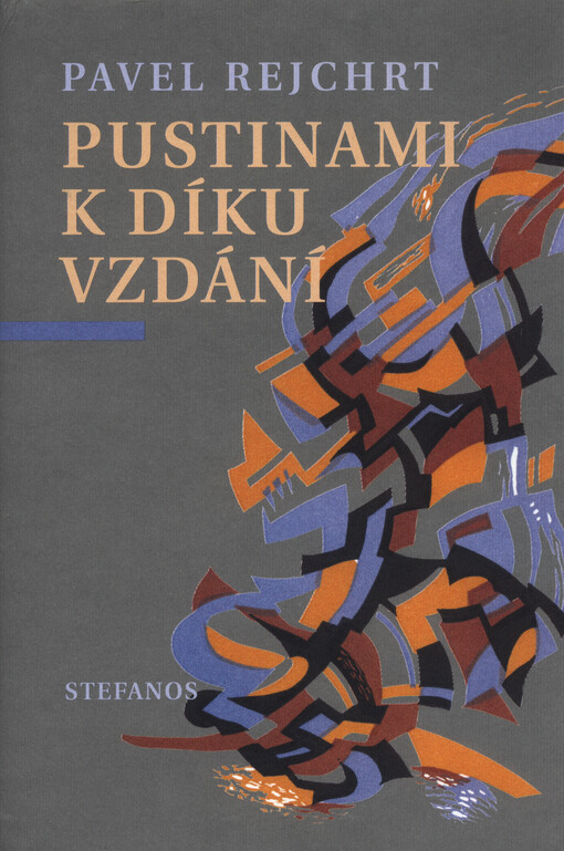 Pustinami k díkuvzdání