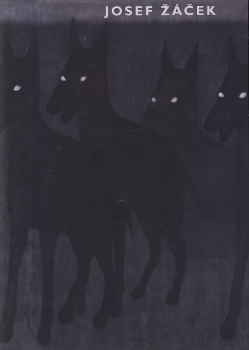 Josef Žáček: sen o Apokalypse : obrazy z let 2002-2006