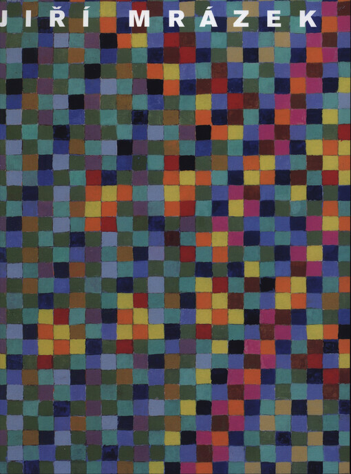 Jiří Mrázek : [čtverečky