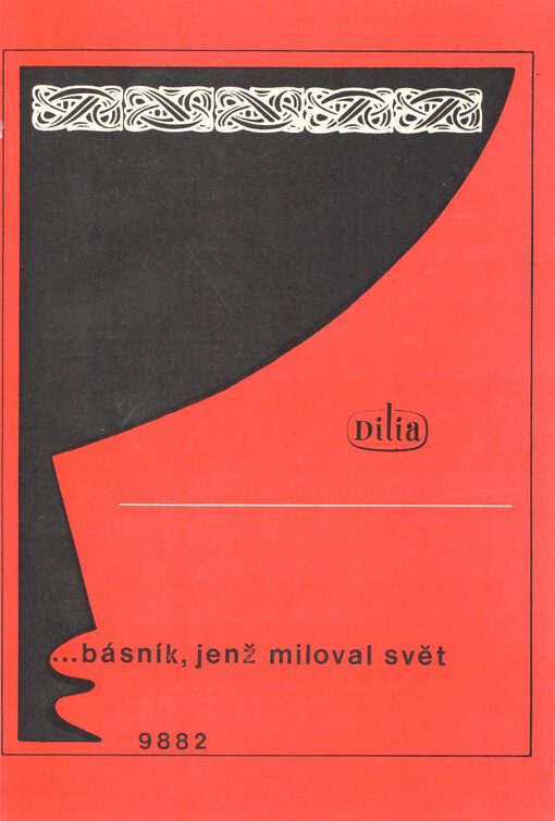 ...básník, jenž miloval svět :scénická montáž ve dvou dílech k 50. výročí úmrtí Jiřího Wolkra