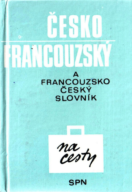 Česko-francouzský a francouzsko-český slovník na cesty