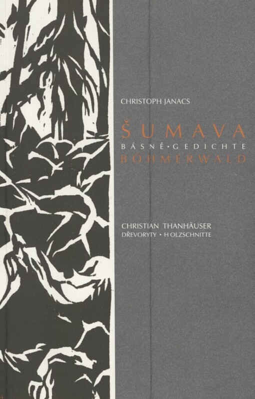 Šumava: básně = Böhmerwald : Gedichte