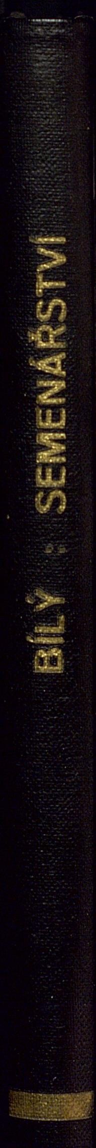 Semenářství: návod ku pěstování hospodářských, zeleninových i květinových semen