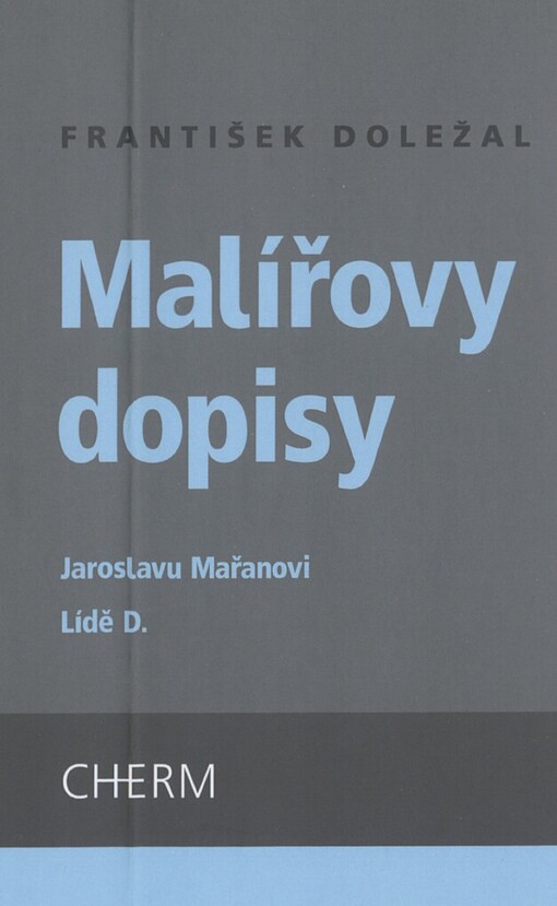 Malířovy dopisy: Jaroslavu Mařanovi (1941-1944), Lídě D. (1941)