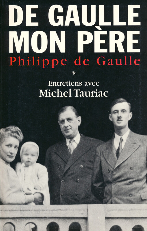 De Gaule mon père
