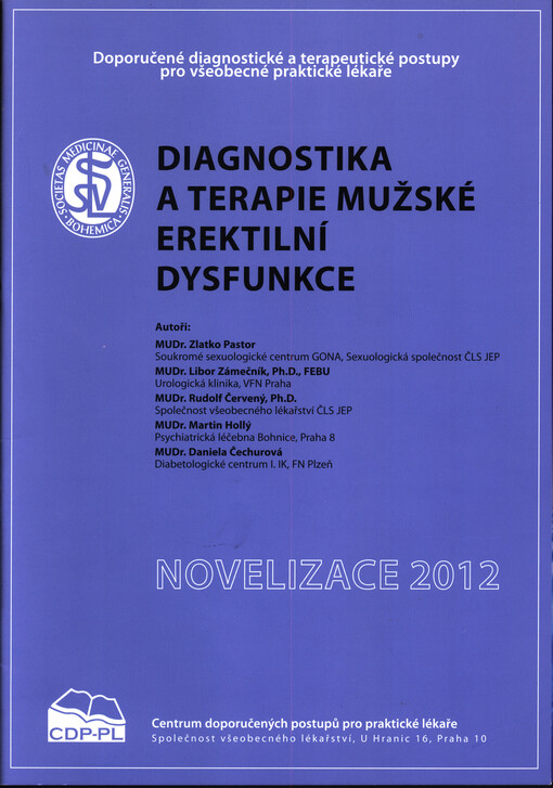 Diagnostika a terapie mužské erektilní dysfunkce :doporučené diagnostické a terapeutické postupy pro všeobecné praktické lékaře 2012