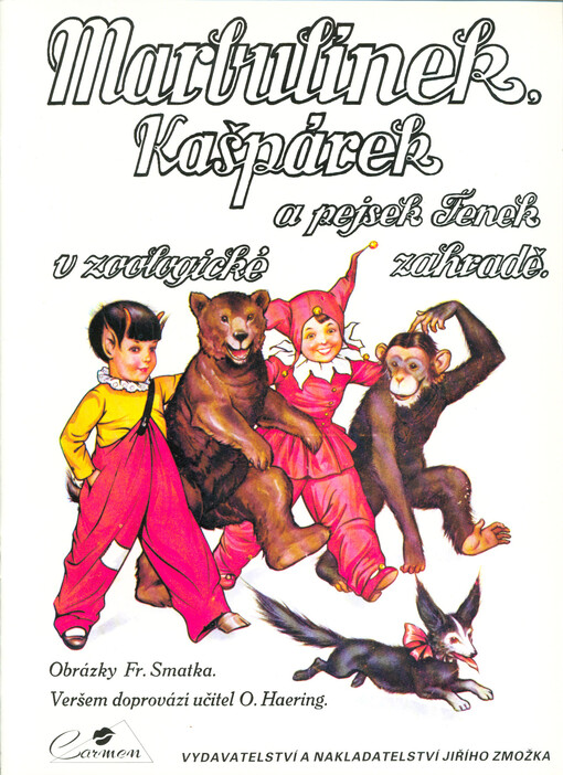 Marbulínek, Kašpárek a pejsek Fenek v zoologické zahradě