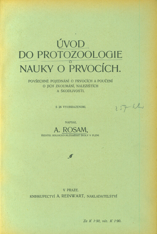 Úvod do protozoologie či nauky o prvocích :povšechné pojednání o prvocích a poučení o jich zkoumání, nalezištích a škodlivosti