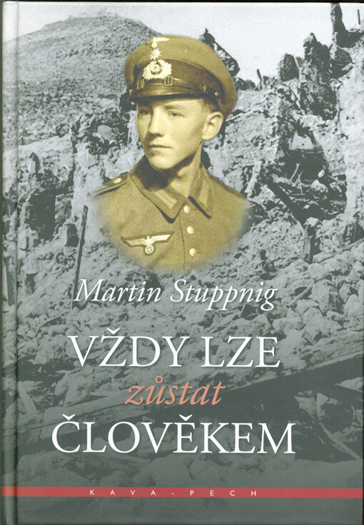 Vždy lze zůstat člověkem