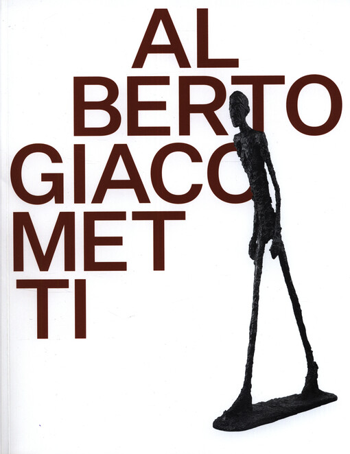 Alberto Giacometti : průvodce expozicí