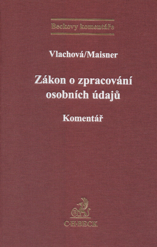Zákon o zpracování osobních údajů : komentář