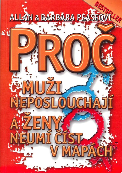 Proč muži neposlouchají a ženy neumí číst v mapách, Vyd. 1.
