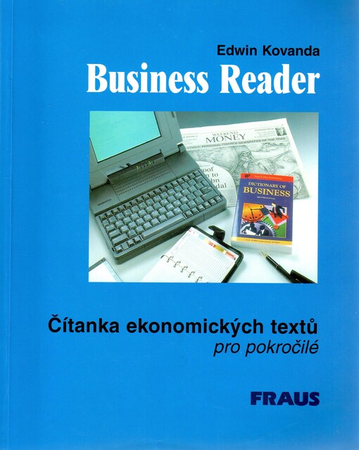 Business reader : čítanka ekonomických textů pro pokročilé