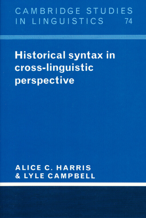 Historical syntax in cross-linguistic perspective